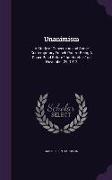 Unanimism: A Study of Conversion and Some Contemporary French Poets: Being a Paper Read Before the Heretics on November 25, 1912