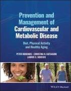 Prevention and Management of Cardiovascular and Metabolic Disease