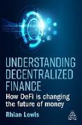 Understanding Decentralized Finance