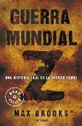 Guerra mundial Z : una historia oral de la guerra zombi