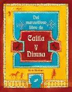 Del maravilloso libro de Calila y Dimna