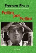 Fellini por Fellini