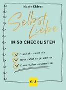 Selbstliebe in 50 Checklisten