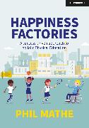 Happiness Factories: A success-driven approach to holistic Physical Education