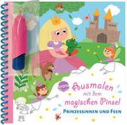 Ausmalen mit dem magischen Pinsel. Prinzessinnen und Feen