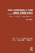 The Struggle for Asia 1828–1914