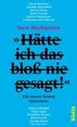 »Hätte ich das bloß nie gesagt!«