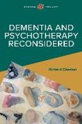 Dementia and Psychotherapy Reconsidered