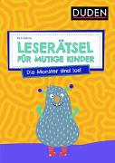 Leserätsel für mutige Kinder - Die Monster sind los! - ab 6 Jahren