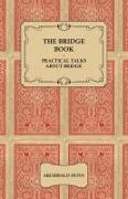 The Bridge Book - Practical Talks about Bridge