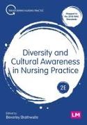 Diversity and Cultural Awareness in Nursing Practice