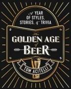 The Golden Age of Beer