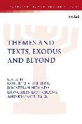 Themes and Texts, Exodus and Beyond