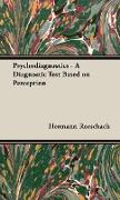 Psychodiagnostics - A Diagnostic Test Based on Perception