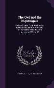 The Owl and the Nightingale: An Early English Poem Attributed to Nicholas De Guildford, With Some Shorter Poems From the Same Manuscript, Volume 11