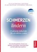 Schmerzen lindern - Praktische Selbsthilfe für ein aktives Leben