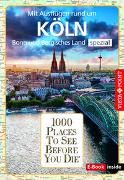 Reiseführer Köln. Stadtführer inklusive Ebook. Ausflugsziele, Sehenswürdigkeiten, Restaurant & Hotels uvm