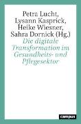 Die digitale Transformation im Gesundheits- und Pflegesektor