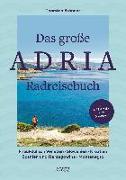 Das große Adria Radreisebuch