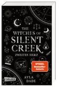 The Witches of Silent Creek 2: Zweites Herz