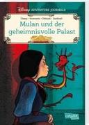 Disney Adventure Journals: Mulan und der geheimnisvolle Palast