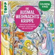 Colorful Christmas - Die Ausmal-Weihnachtskrippe (Adventskalender)