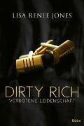 Dirty Rich – Verbotene Leidenschaft