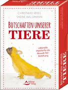 Botschaften unserer Tiere - Liebevolle Impulse für die Mensch-Tier-Beziehung