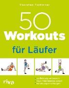 50 Workouts für Läufer