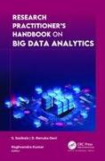 Research Practitioner's Handbook on Big Data Analytics