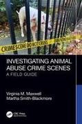 Investigating Animal Abuse Crime Scenes