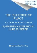 The Injustice of Place