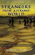 Strangers from a Strange World