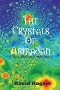 The Crystals Of Astradan