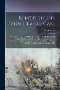 Report of the D'hauteville Case: The Commonwealth of Pennsylvania, at the Suggestion of Paul Daniel Gonsalve Grand D'hauteville, Versus David Sears, M