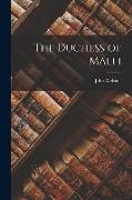 The Duchess of Malfi