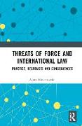 Threats of Force and International Law