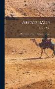 Aegyptiaca: Or, Observations on Certain Antiquities of Egypt