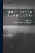 Introduction to Higher Algebra