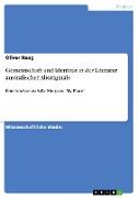 Gemeinschaft und Identität in der Literatur australischer Aboriginals