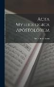 Acta Mythologica Apostolorum