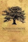 The Fourteen Lives of Matt Perry