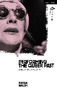 Performing the Queer Past