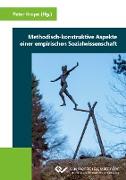 Methodisch-konstruktive Aspekte einer empirischen Sozialwissenschaft