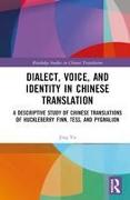 Dialect, Voice, and Identity in Chinese Translation