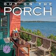 Out on the Porch Wall Calendar 2024