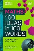 The Science Museum Maths 100 Ideas in 100 Words