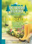 Outdoor School: Gardening