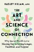 The Art and Science of Connection