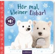 Hör mal, kleiner Eisbär!